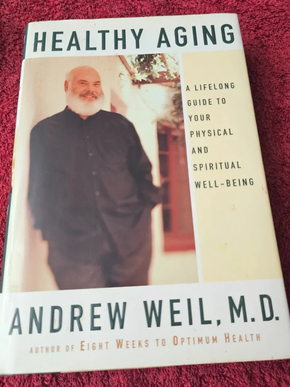 Healthy Aging - Andrew Weil, M.D.